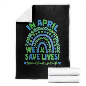 National Donate Life Month Throw Blanket In April We Save Lives Organ Donation Support Green Ribbon TS10 Black Print Your Wear