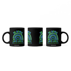 National Donate Life Month Coffee Mug In April We Save Lives Organ Donation Support Green Ribbon TS10 Print Your Wear