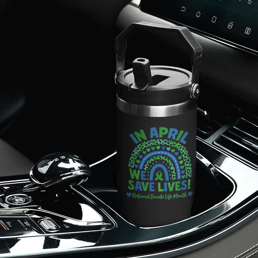 National Donate Life Month Flip Straw Tumbler In April We Save Lives Organ Donation Support Green Ribbon TS10 Print Your Wear