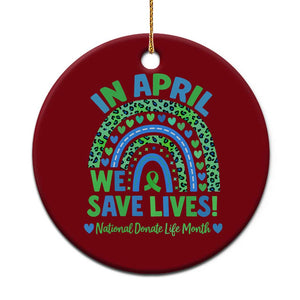 National Donate Life Month Ceramic Ornament In April We Save Lives Organ Donation Support Green Ribbon TS10 1pc Red Print Your Wear