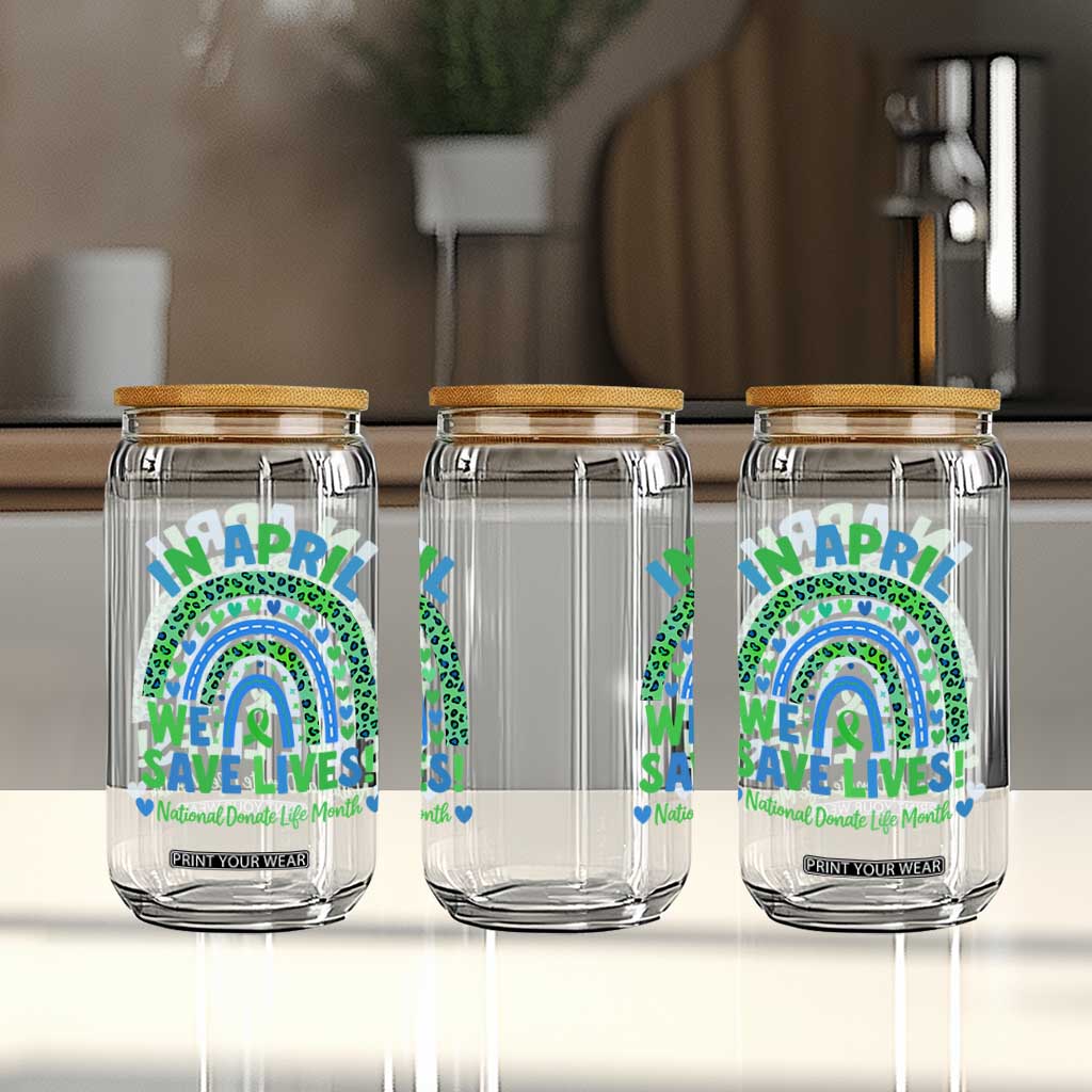 National Donate Life Month Glass Can In April We Save Lives Organ Donation Support Green Ribbon TS10 Print Your Wear