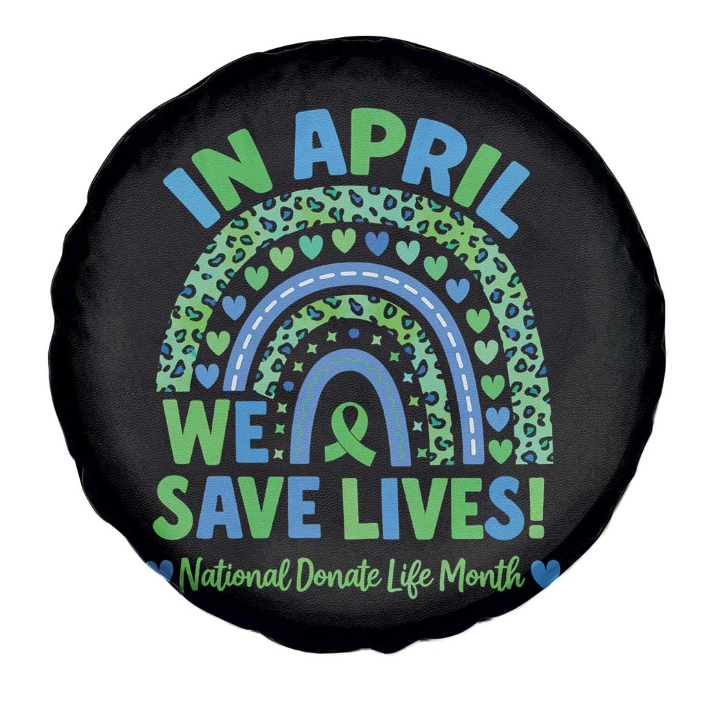 National Donate Life Month Spare Tire Cover In April We Save Lives Organ Donation Support Green Ribbon TS10 Print Your Wear