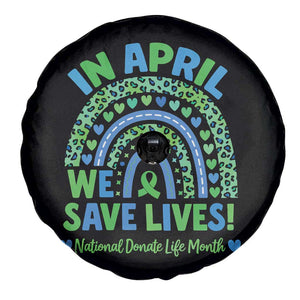 National Donate Life Month Spare Tire Cover In April We Save Lives Organ Donation Support Green Ribbon TS10 Print Your Wear