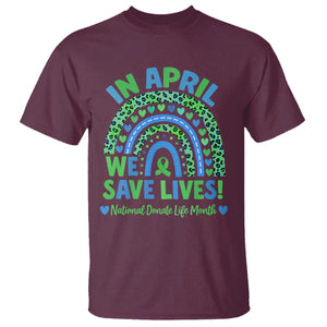 National Donate Life Month T Shirt In April We Save Lives Organ Donation Support Green Ribbon TS10 Maroon Print Your Wear