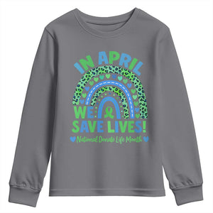 National Donate Life Month Youth Sweatshirt In April We Save Lives Organ Donation Support Green Ribbon TS10 Charcoal Print Your Wear