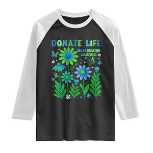 Organ Donation Awareness Raglan Shirt Green Ribbon Donate Life Floral TS10 Black White Print Your Wear