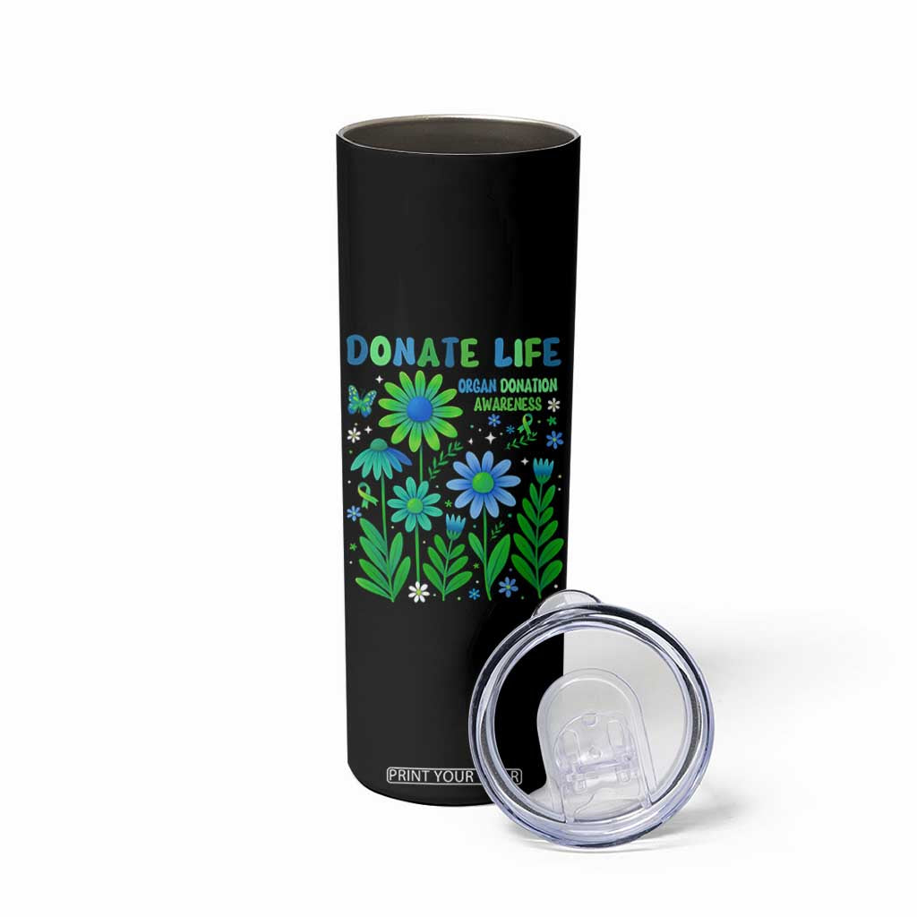 Organ Donation Awareness Skinny Tumbler Green Ribbon Donate Life Floral TS10 Print Your Wear