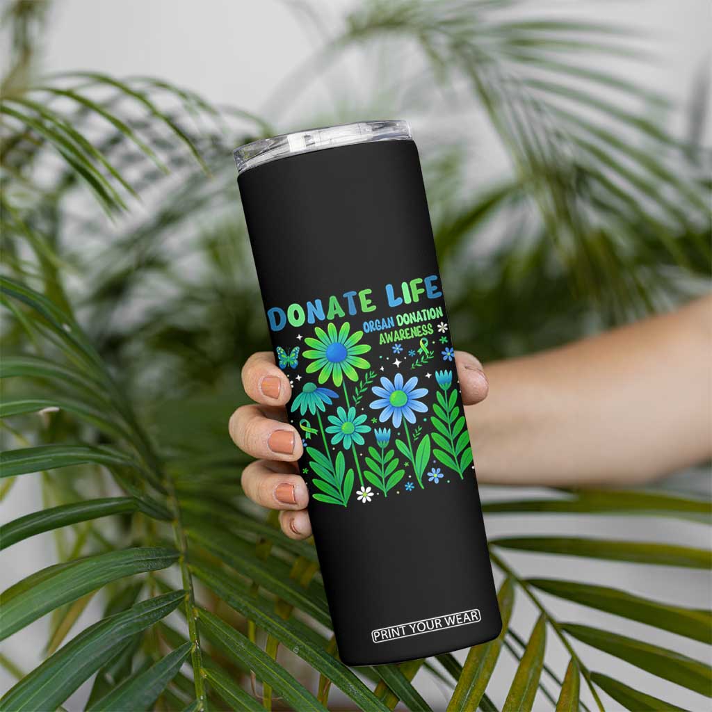 Organ Donation Awareness Skinny Tumbler Green Ribbon Donate Life Floral TS10 Print Your Wear