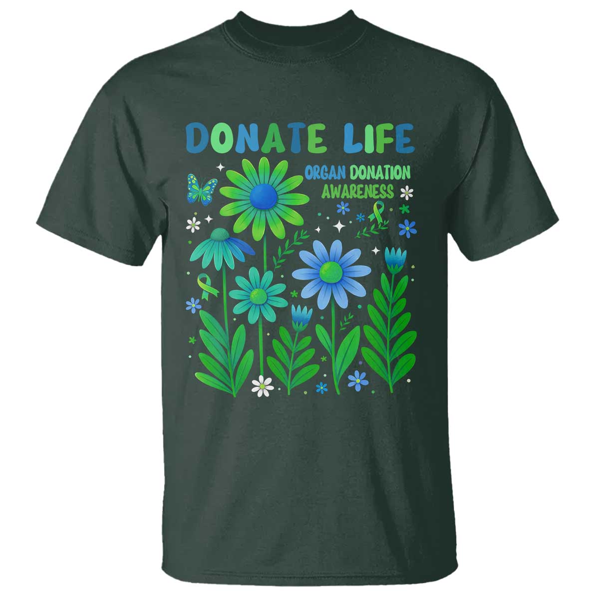 Organ Donation Awareness T Shirt Green Ribbon Donate Life Floral TS10 Dark Forest Green Print Your Wear