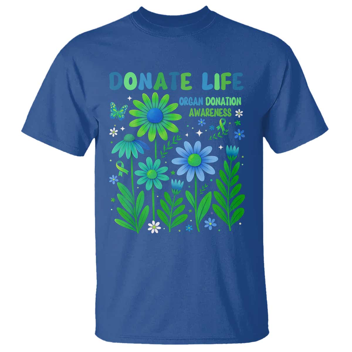 Organ Donation Awareness T Shirt Green Ribbon Donate Life Floral TS10 Royal Blue Print Your Wear