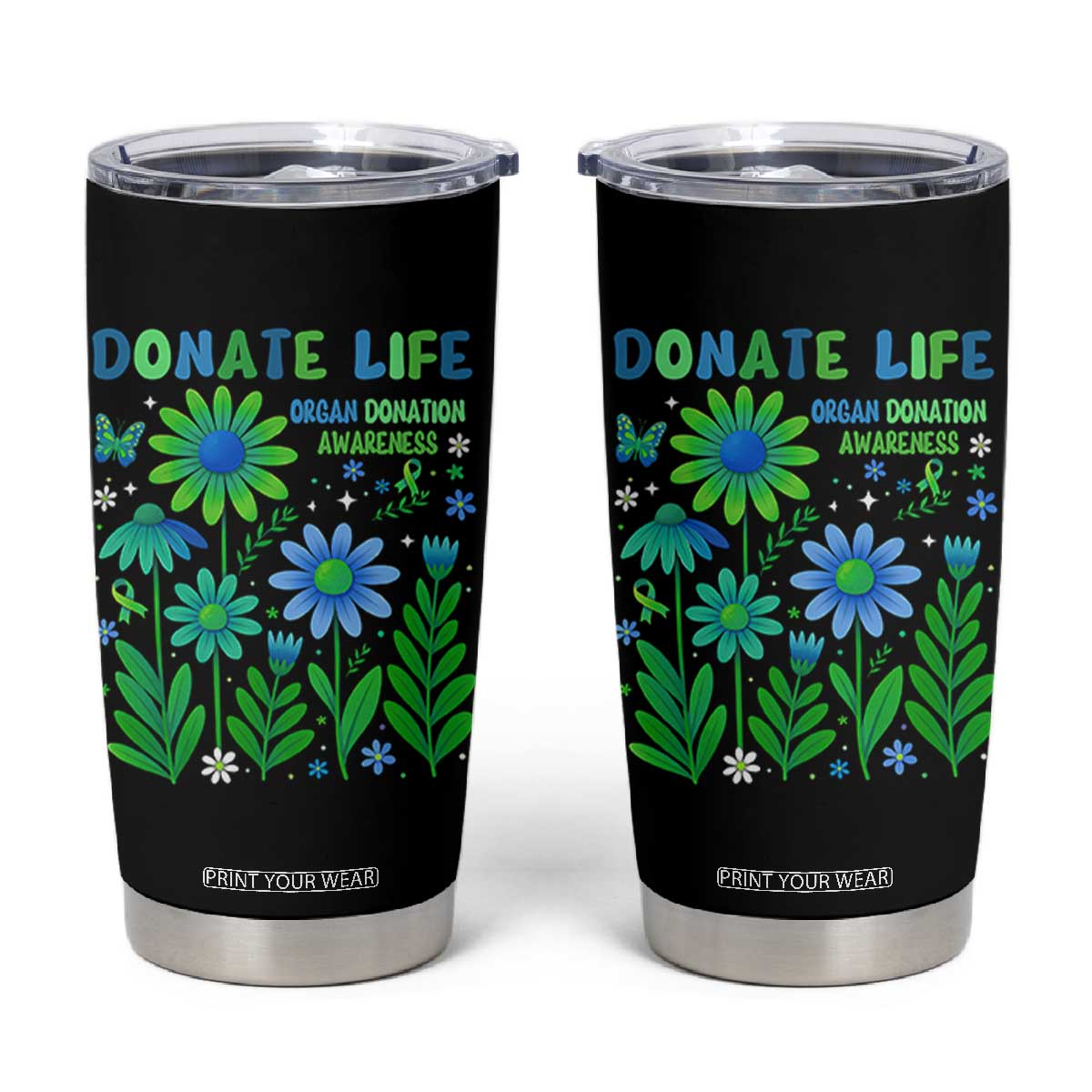 Organ Donation Awareness Tumbler Cup Green Ribbon Donate Life Floral TS10 Black Print Your Wear