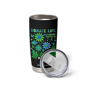 Organ Donation Awareness Tumbler Cup Green Ribbon Donate Life Floral TS10 Print Your Wear