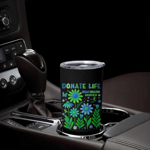 Organ Donation Awareness Tumbler Cup Green Ribbon Donate Life Floral TS10 Print Your Wear