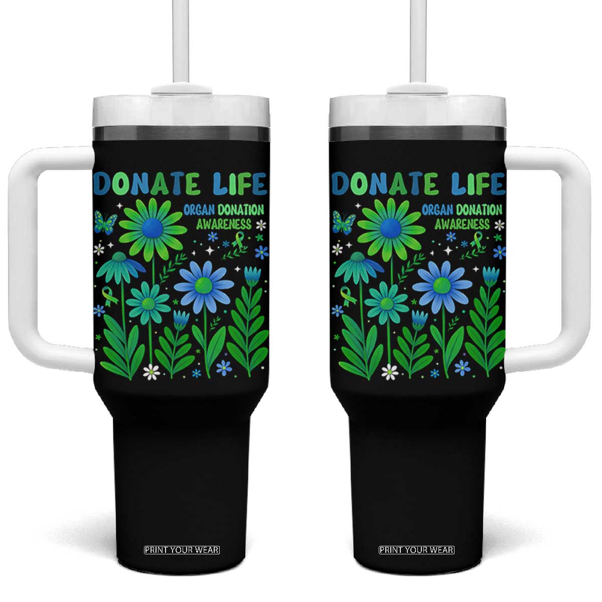 Organ Donation Awareness Tumbler With Handle Green Ribbon Donate Life Floral TS10 One Size: 40 oz Black Print Your Wear