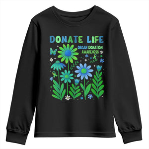 Organ Donation Awareness Youth Sweatshirt Green Ribbon Donate Life Floral TS10 Black Print Your Wear