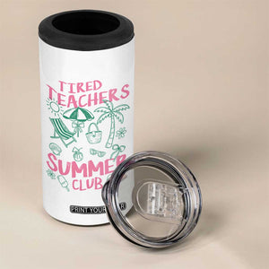 Tired Teachers Summer Club 4 in 1 Can Cooler Tumbler Funny Retro Teacher Summer Vacation