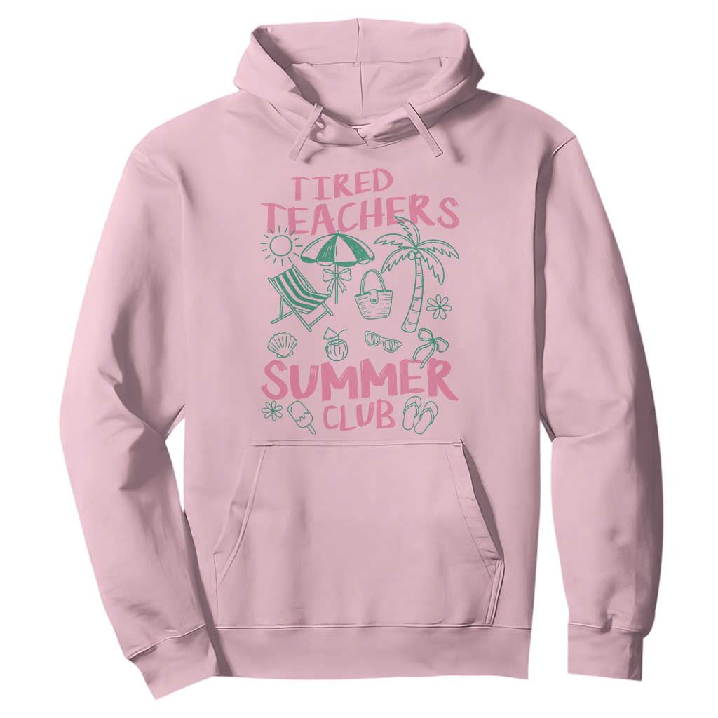 Tired Teachers Summer Club Hoodie Funny Retro Teacher Summer Vacation