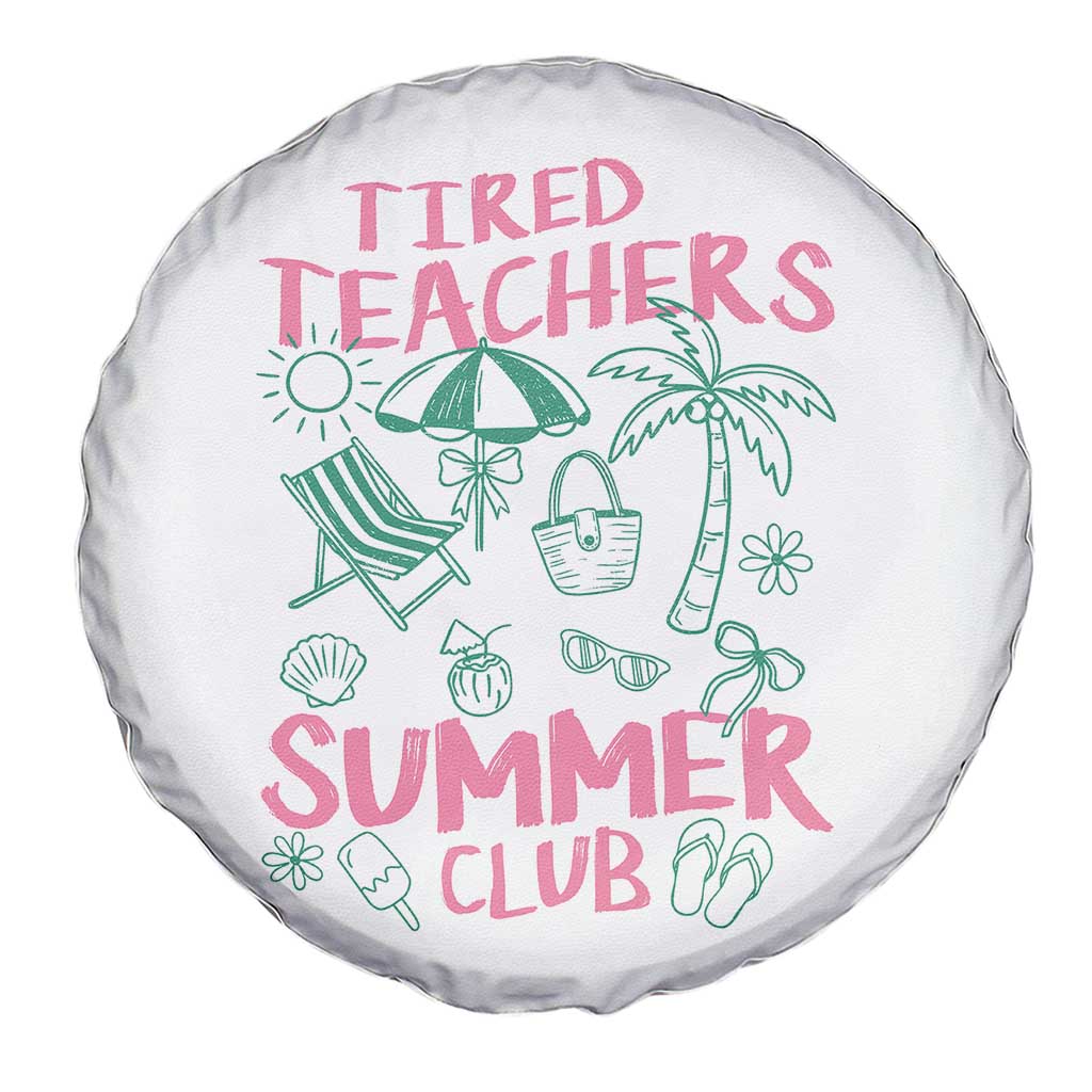 Tired Teachers Summer Club Spare Tire Cover Funny Retro Teacher Summer Vacation TS10 Print Your Wear