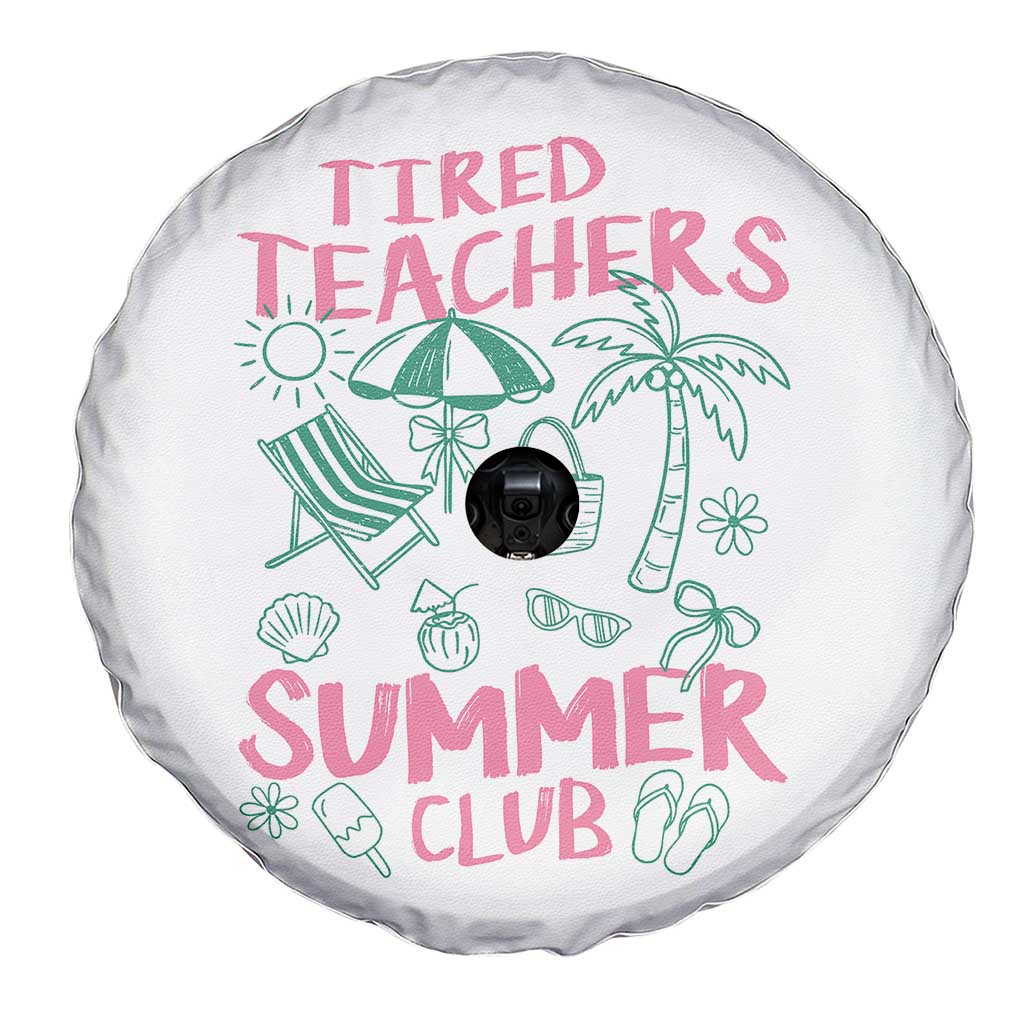 Tired Teachers Summer Club Spare Tire Cover Funny Retro Teacher Summer Vacation TS10 Print Your Wear