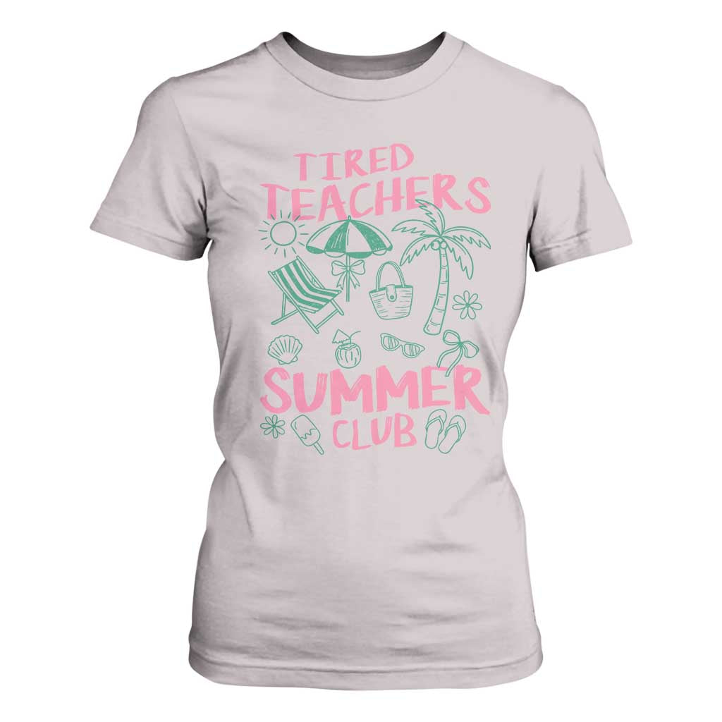 Tired Teachers Summer Club T Shirt For Women Funny Retro Teacher Summer Vacation