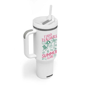 Tired Teachers Summer Club Tumbler With Handle Funny Retro Teacher Summer Vacation