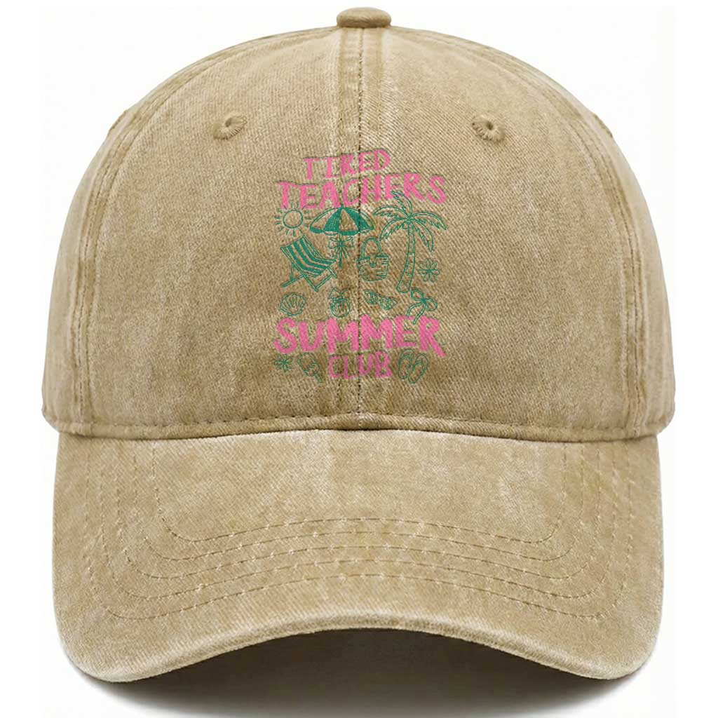 Tired Teachers Summer Club Washed Cotton Baseball Cap Funny Retro Teacher Summer Vacation TS10 Print Your Wear