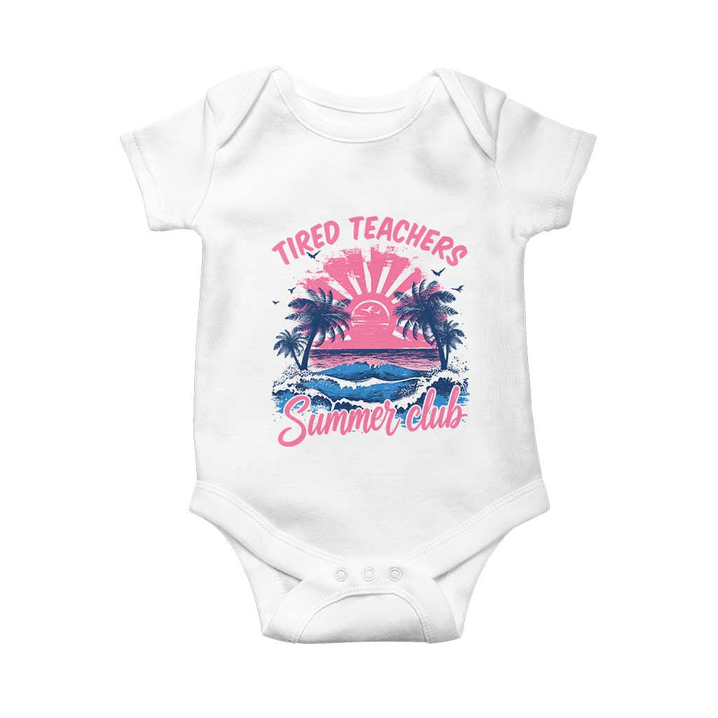 Tired Teachers Summer Club Baby Onesie Retro Mama Summer Beach Vacation Gift