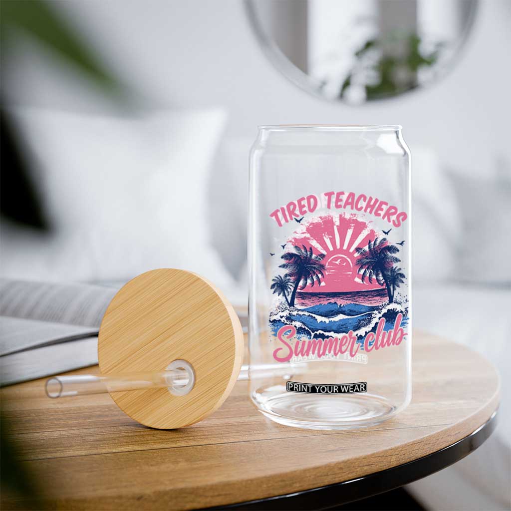 Tired Teachers Summer Club Glass Can Retro Mama Summer Beach Vacation Gift