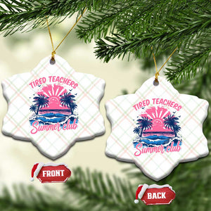 Tired Teachers Summer Club Ceramic Ornament Retro Mama Summer Beach Vacation Gift
