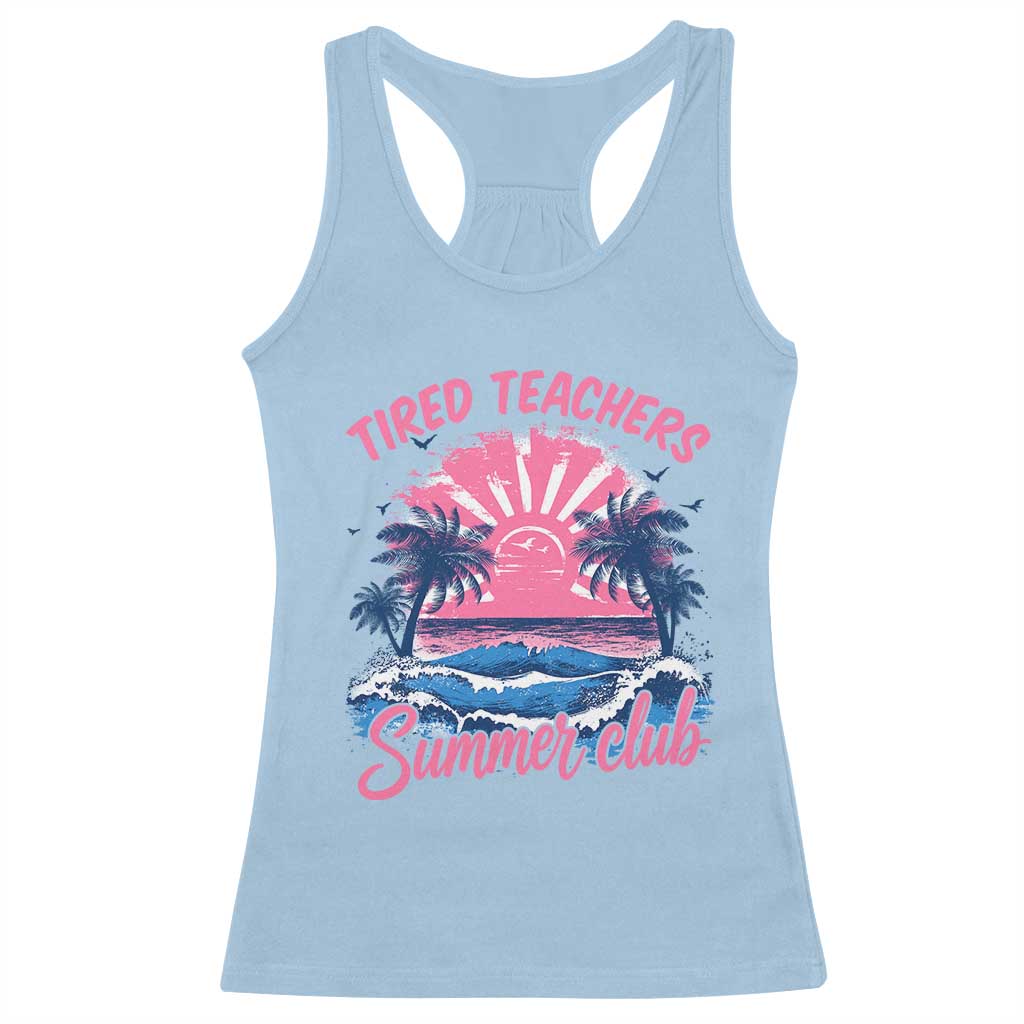 Tired Teachers Summer Club Racerback Tank Top Retro Mama Summer Beach Vacation Gift