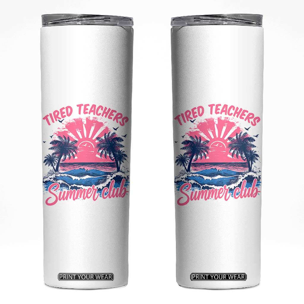 Tired Teachers Summer Club Skinny Tumbler Retro Mama Summer Beach Vacation Gift