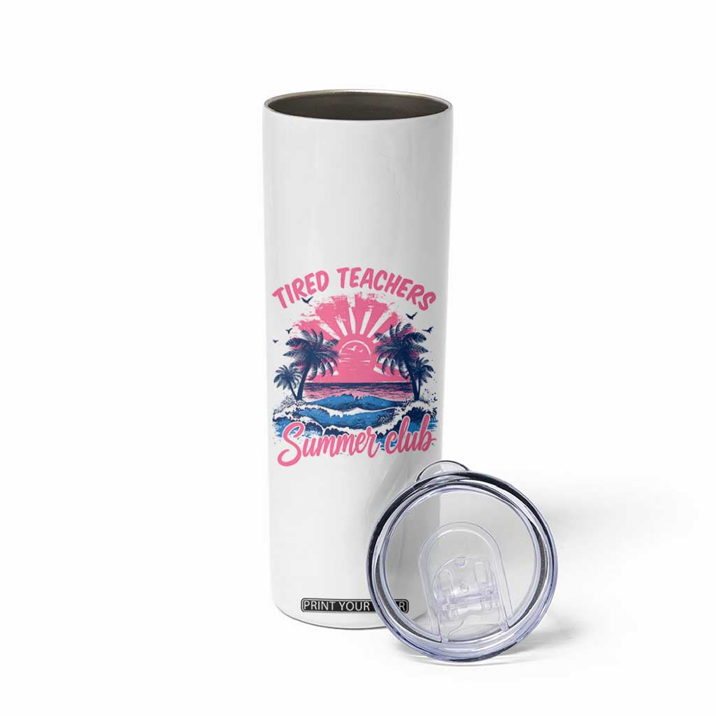 Tired Teachers Summer Club Skinny Tumbler Retro Mama Summer Beach Vacation Gift