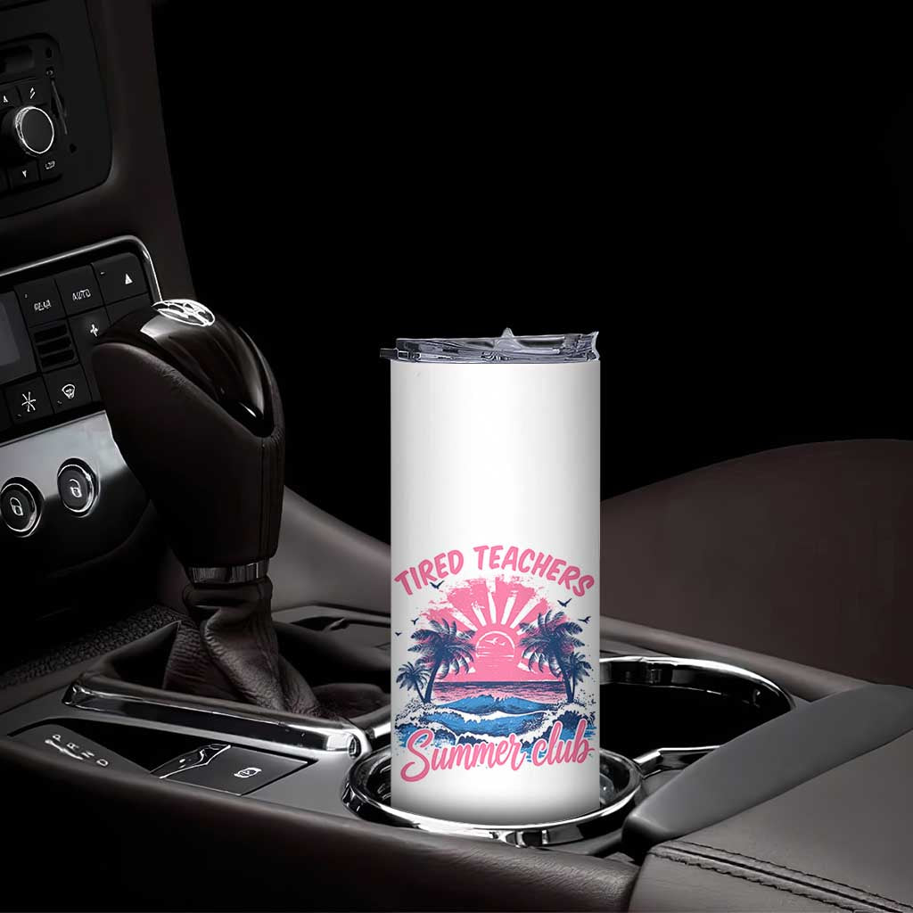 Tired Teachers Summer Club Skinny Tumbler Retro Mama Summer Beach Vacation Gift