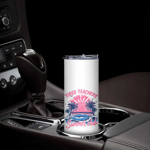 Tired Teachers Summer Club Skinny Tumbler Retro Mama Summer Beach Vacation Gift