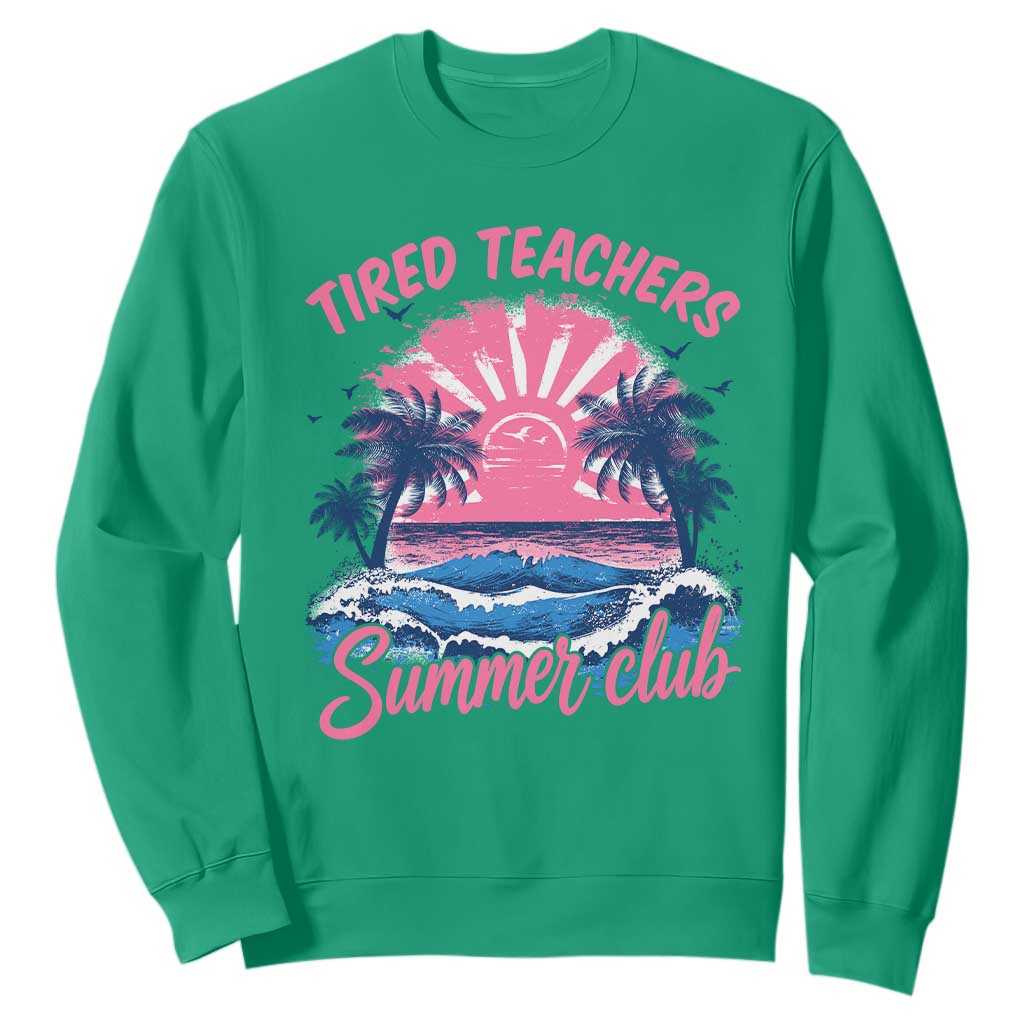 Tired Teachers Summer Club Sweatshirt Retro Mama Summer Beach Vacation Gift
