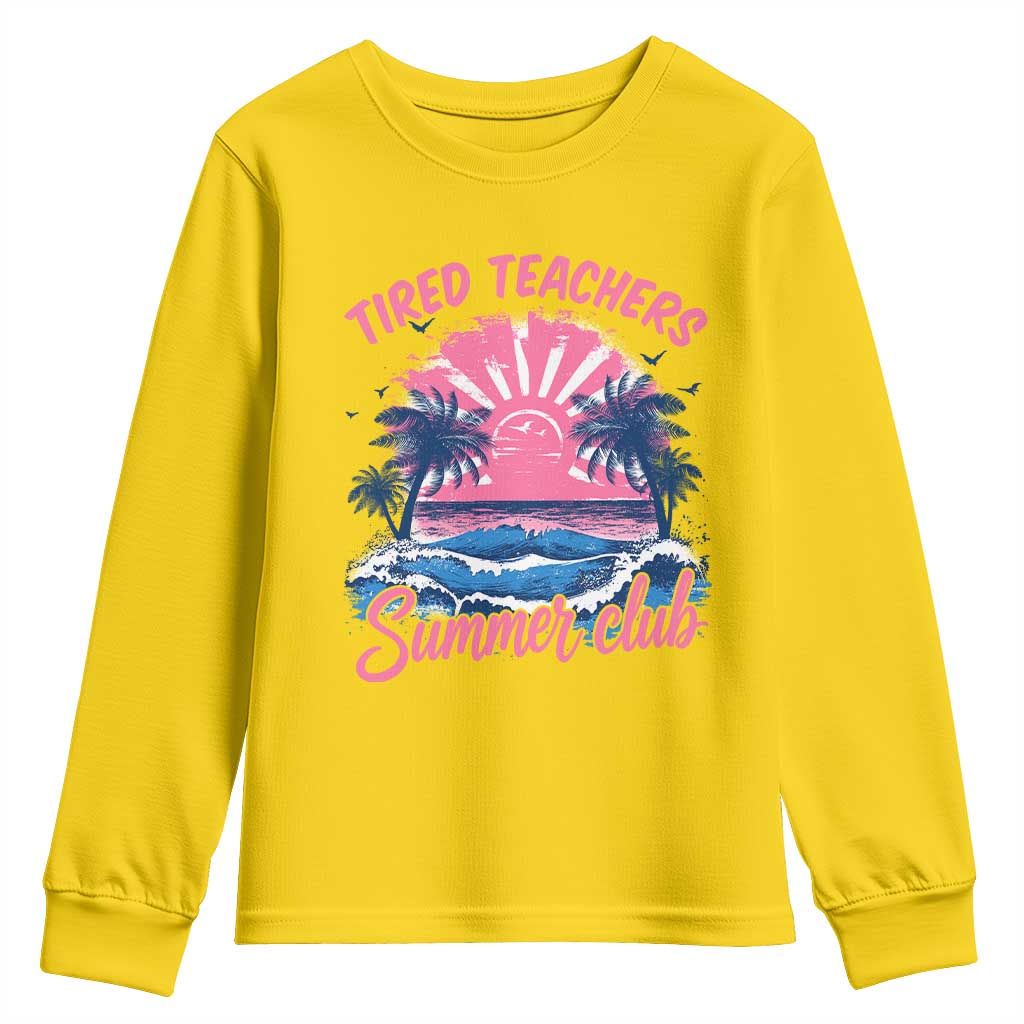 Tired Teachers Summer Club Youth Sweatshirt Retro Mama Summer Beach Vacation Gift