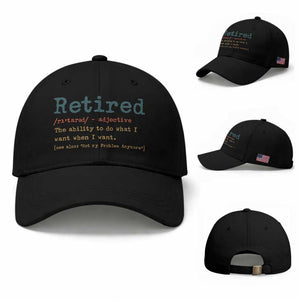 Funny Retirement Party Baseball Cap Retired Definition Funny Retirement Gag TS10 Baseball Cap Universal Fit Black Print Your Wear