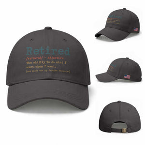 Funny Retirement Party Baseball Cap Retired Definition Funny Retirement Gag TS10 Baseball Cap Universal Fit Dark Gray Print Your Wear