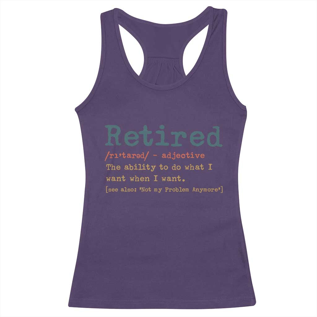 Funny Retirement Party Racerback Tank Top Retired Definition Funny Retirement Gag TS10 Purple Print Your Wear