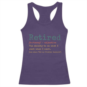 Funny Retirement Party Racerback Tank Top Retired Definition Funny Retirement Gag TS10 Purple Print Your Wear