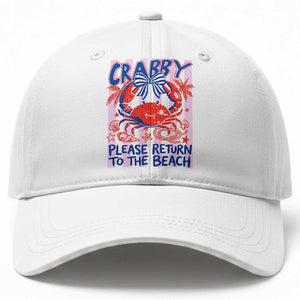Summer Vacation Baseball Cap If Crabby Return To Beach Retro Graphic