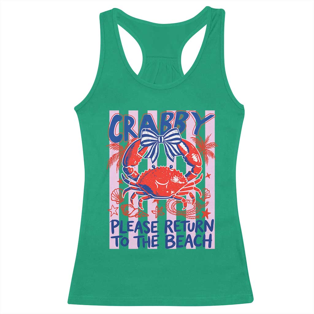 Summer Vacation Racerback Tank Top If Crabby Return To Beach Retro Graphic