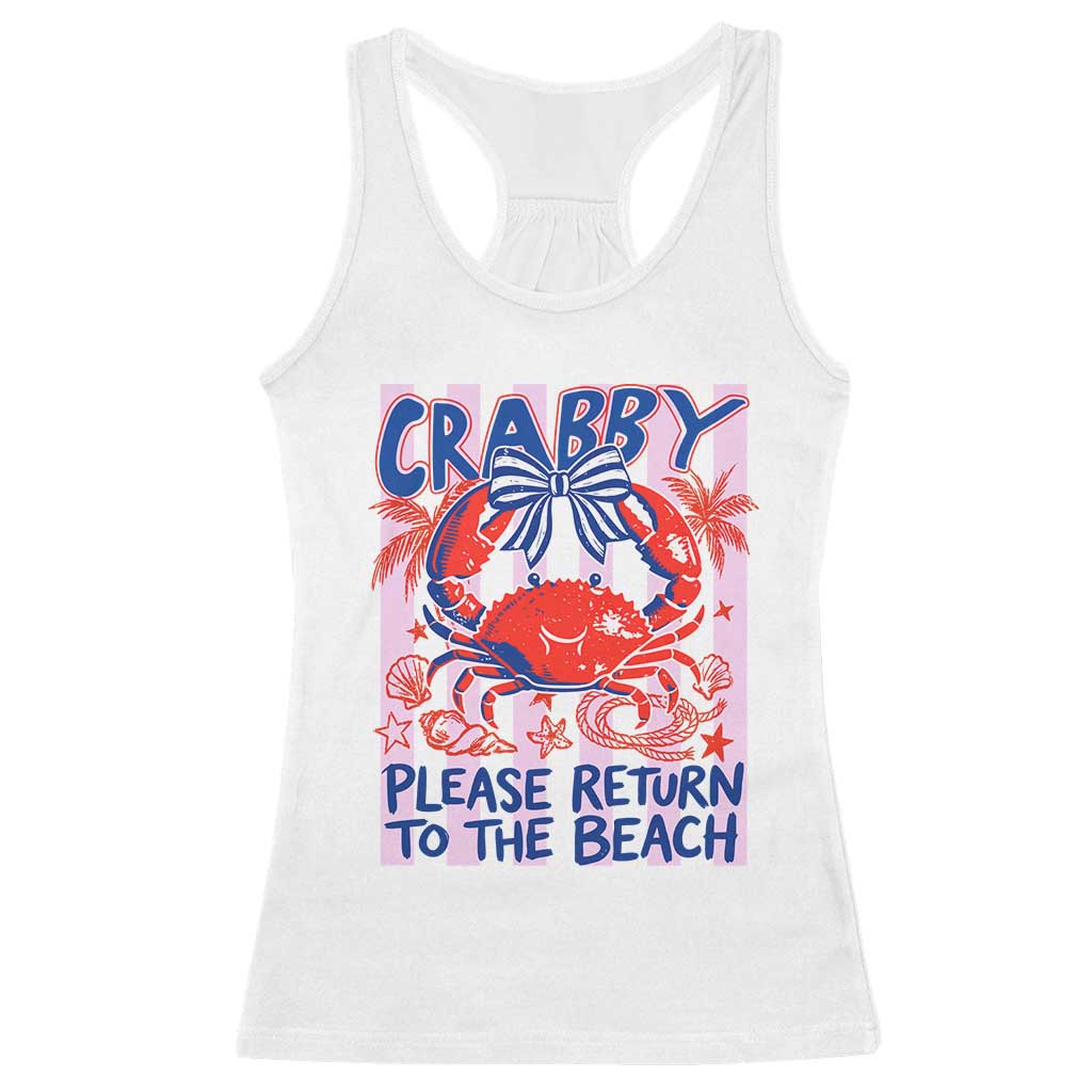 Summer Vacation Racerback Tank Top If Crabby Return To Beach Retro Graphic