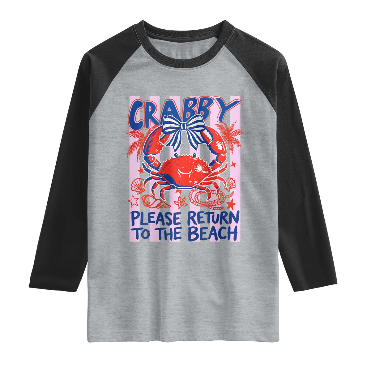 Summer Vacation Raglan Shirt If Crabby Return To Beach Retro Graphic