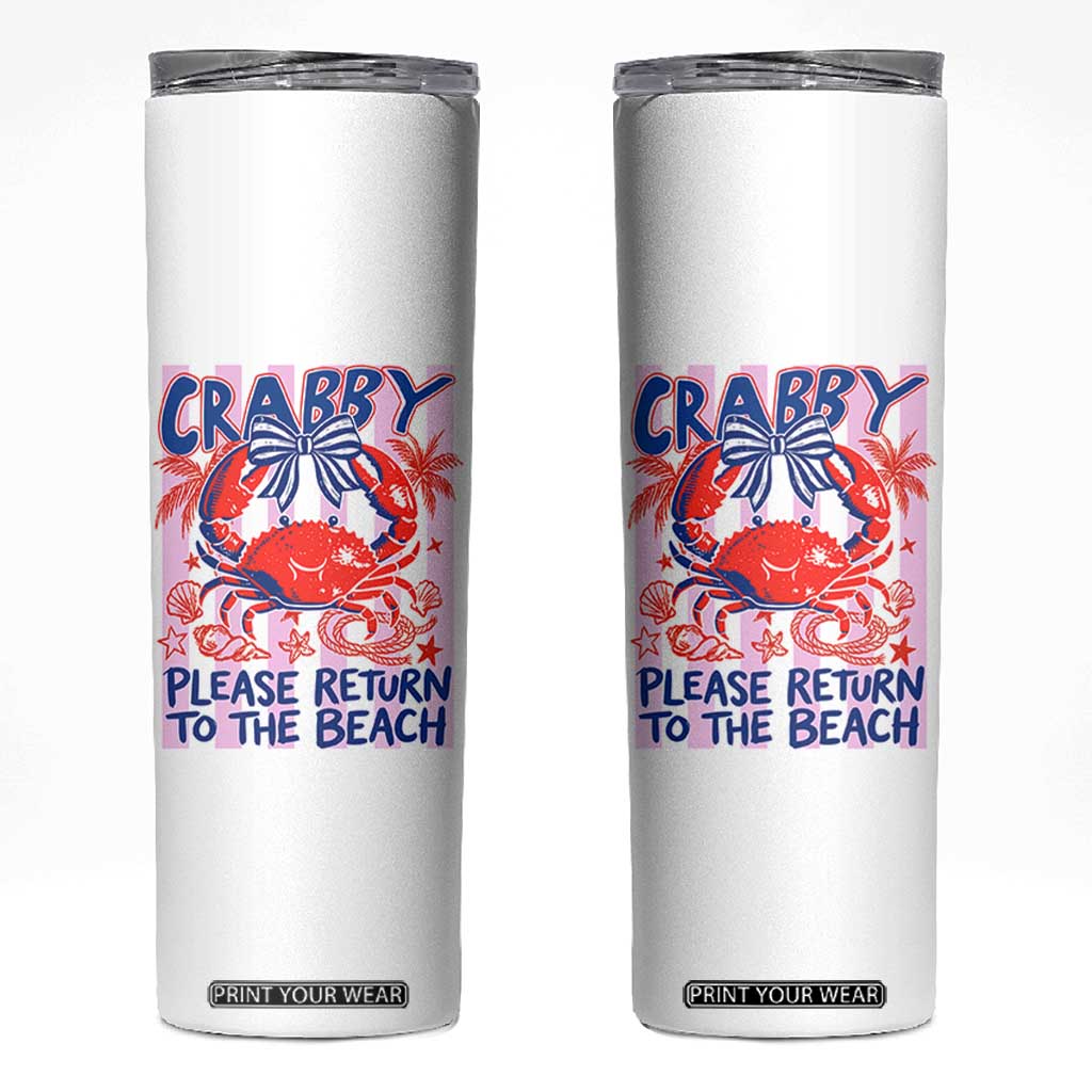 Summer Vacation Skinny Tumbler If Crabby Return To Beach Retro Graphic