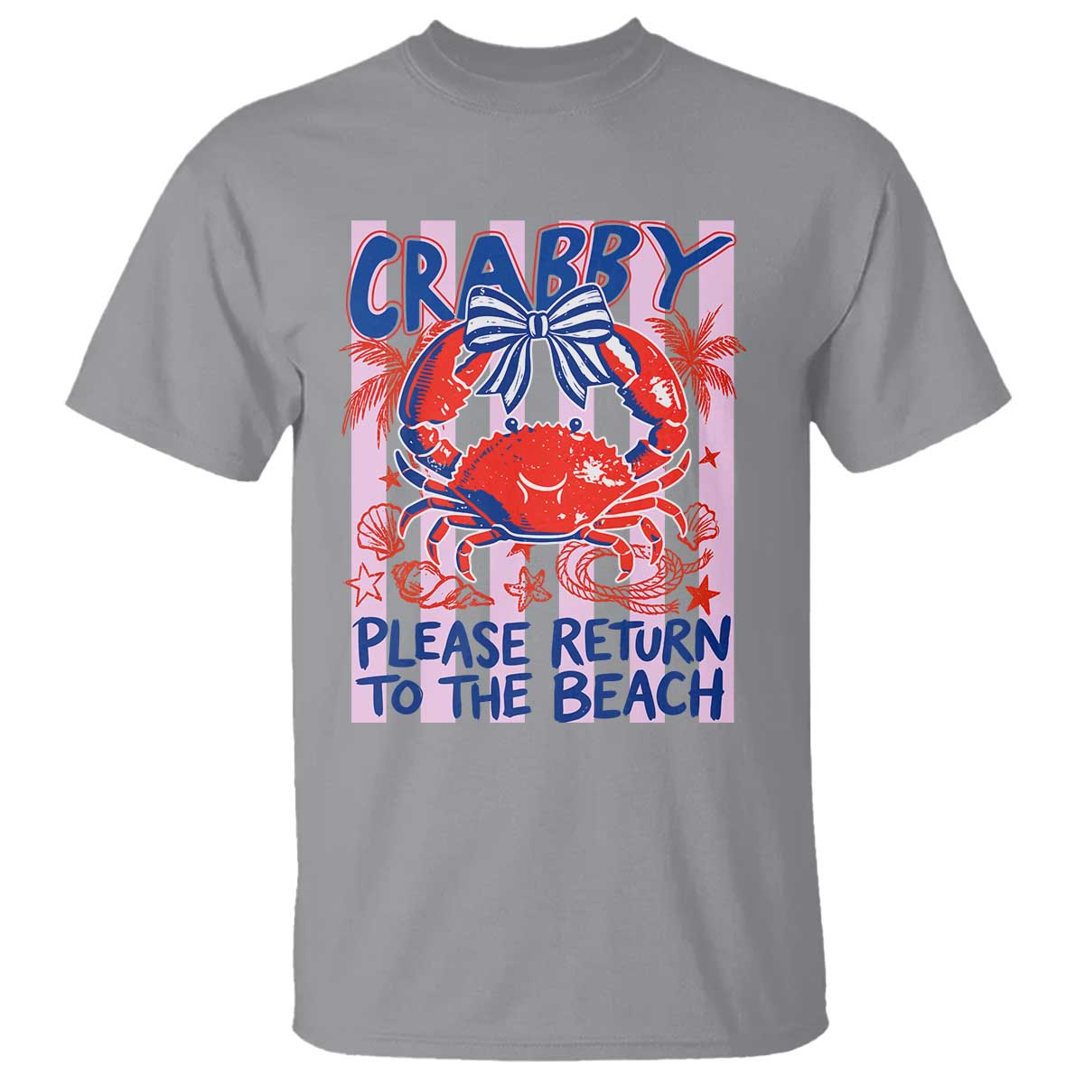 Summer Vacation T Shirt If Crabby Return To Beach Retro Graphic