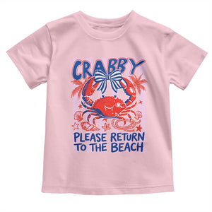 Summer Vacation Toddler T Shirt If Crabby Return To Beach Retro Graphic