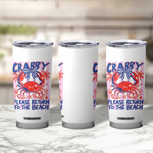 Summer Vacation Tumbler Cup If Crabby Return To Beach Retro Graphic