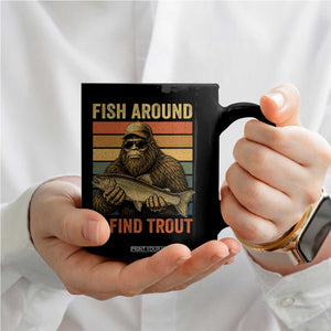 Fish Around And Find Trout Coffee Mug Funny Fishermen Fishing Retro Bigfoot Sasquatch Fish
