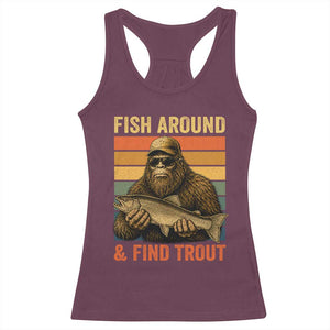 Fish Around And Find Trout Racerback Tank Top Funny Fishermen Fishing Retro Bigfoot Sasquatch Fish